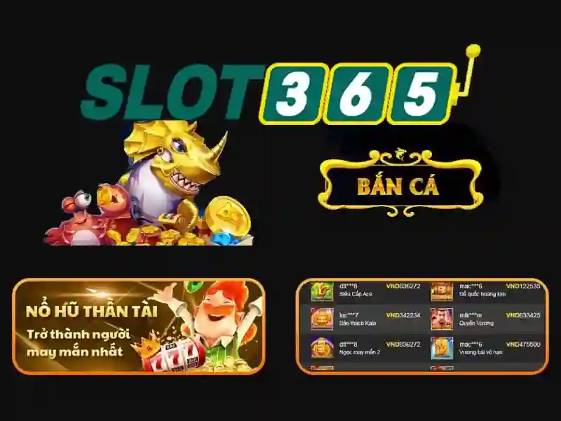 SLOT365 – Trải Nghiệm Slot Game Đỉnh Cao