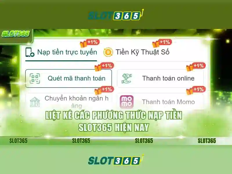 Trải Nghiệm Slot365 Tại Việt Nam