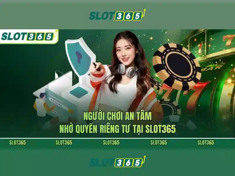 Trải Nghiệm Slot365