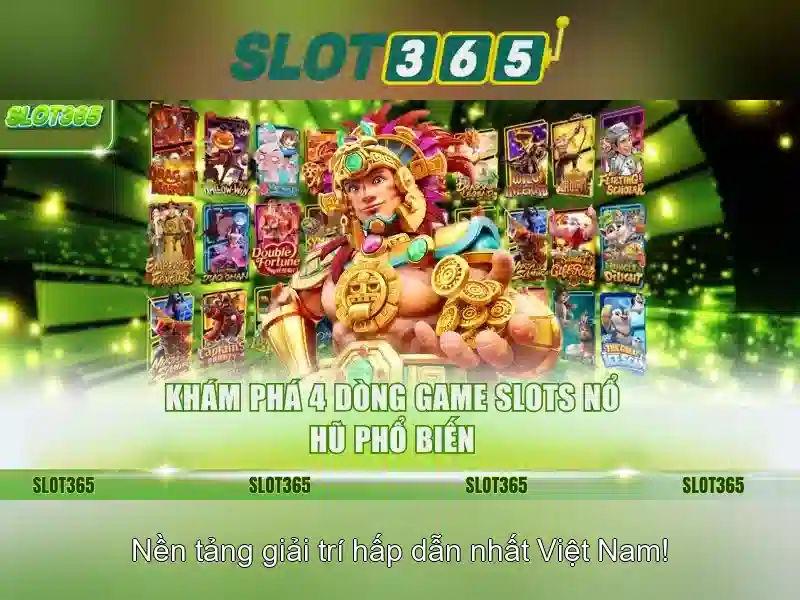 Slot365 nổ hũ