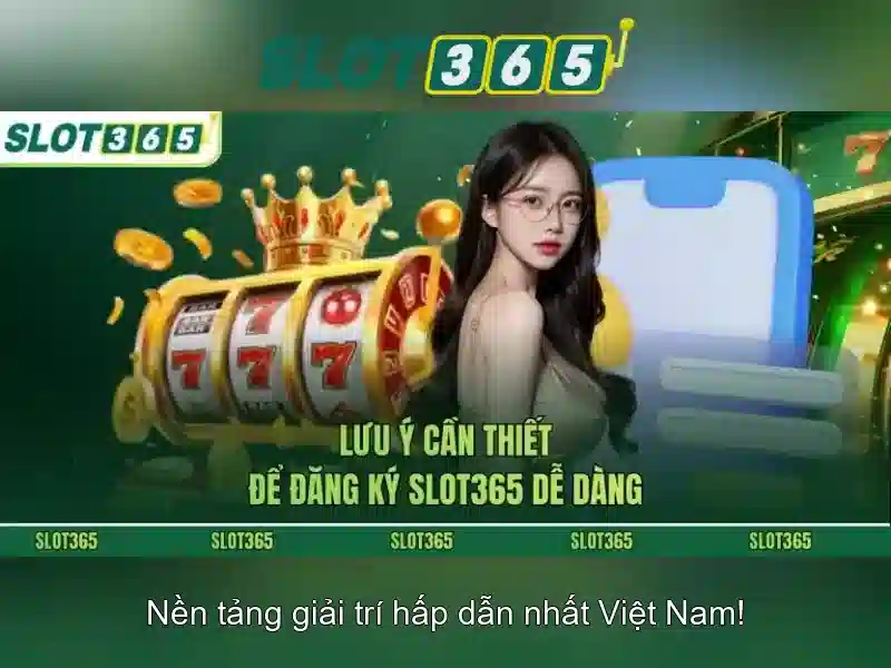 Khám Phá SLOT365