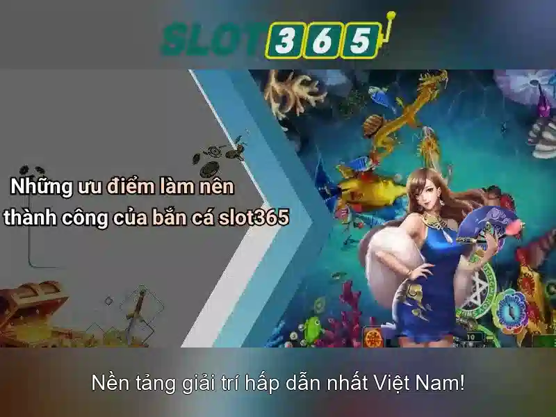 Tại Sao Nên Chọn Slot365